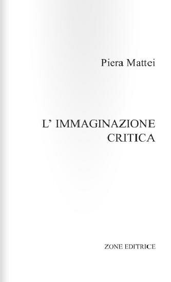 Immaginazione Critica-Piera Mattei