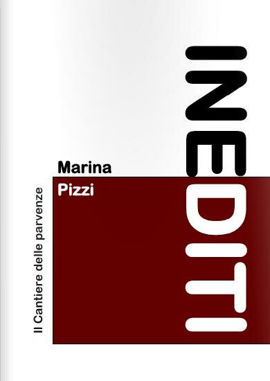 Marina Pizzi - Inediti